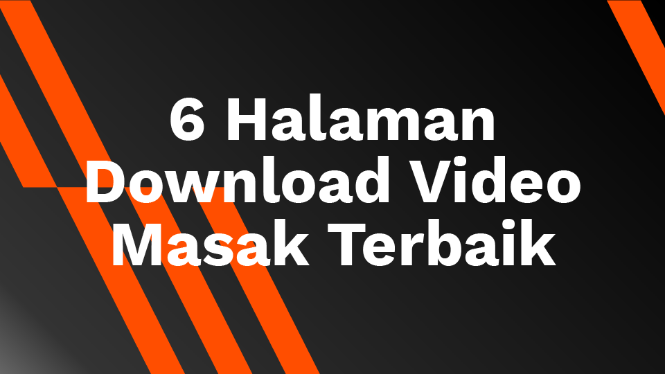 6 Website Tutorial memasak Terbaik Ahasave Downloader