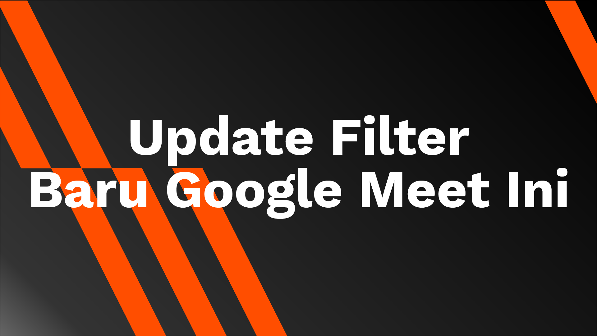 Filter Baru Google Meet