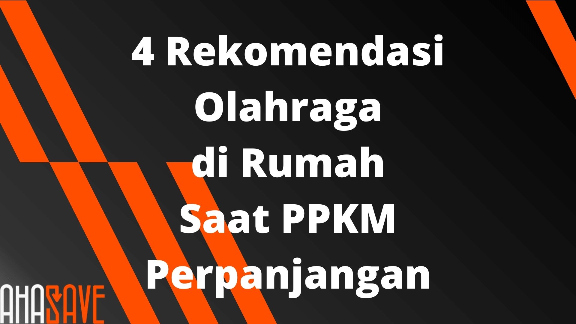 4 Rekomendasi Olahraga di Rumah Saat Masa PPKM Perpanjangan