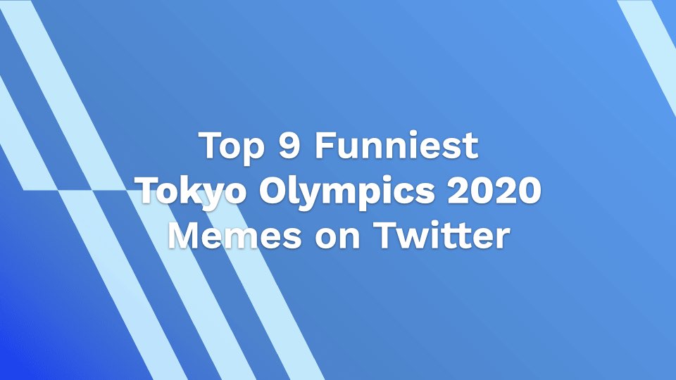 Top 9 Funniest Tokyo Olympics 2020 Memes on Twitter