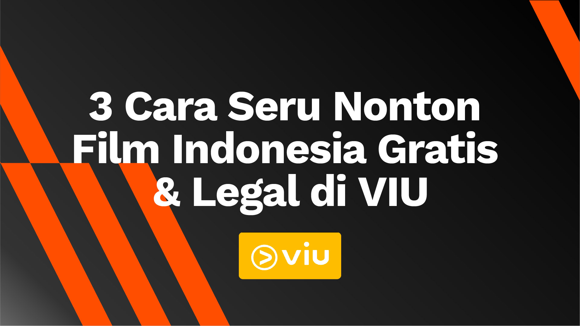 3 Cara seru nonton film indonesia gratis legal VIU Apk Aplikasi download semua video AhaSave All Downloader