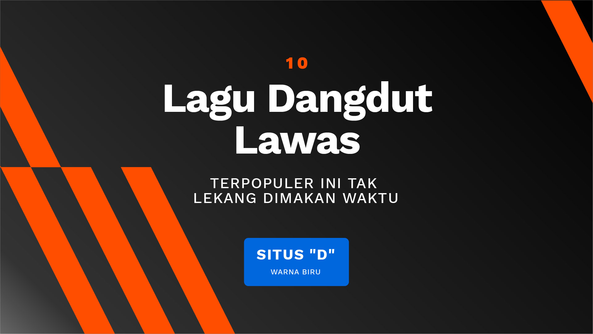 10 Lagu Dangdut Lawas Terpopuler Ini Tak Lekang Dimakan Waktu