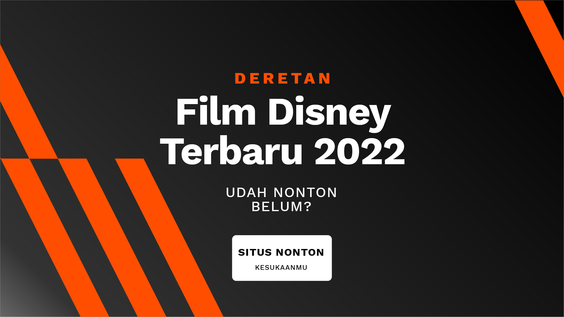Deretan Film Disney Terbaru 2022 Sub Indo