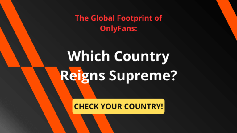 The Global Footprint of OnlyFans: Which Country Reigns Supreme? - AhaSave